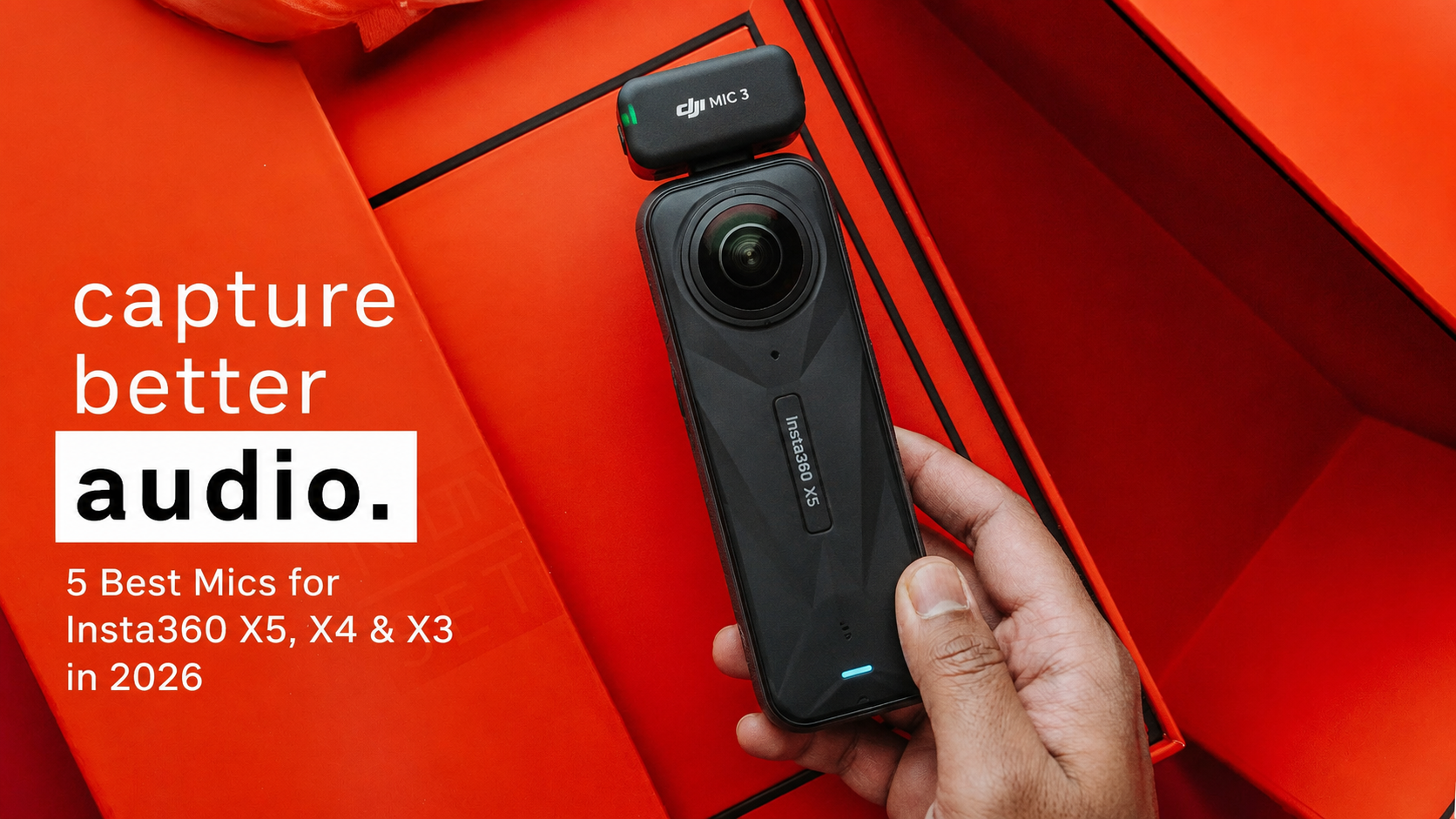 5 Best Mics for Insta360 X5, X4 & X3 (2026 Guide)