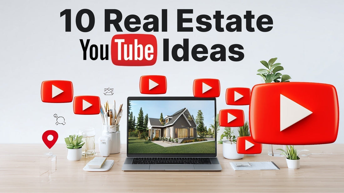 10 YouTube Video Ideas That Bring in Real Estate Clients Fast